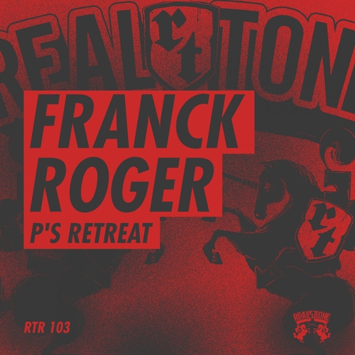 Franck Roger - P's Retreat [RTR103]